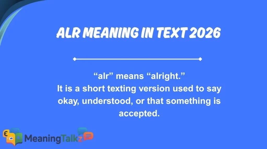 alr meaning in text 2026
