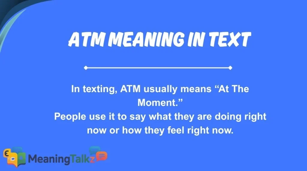 atm meaning in text
