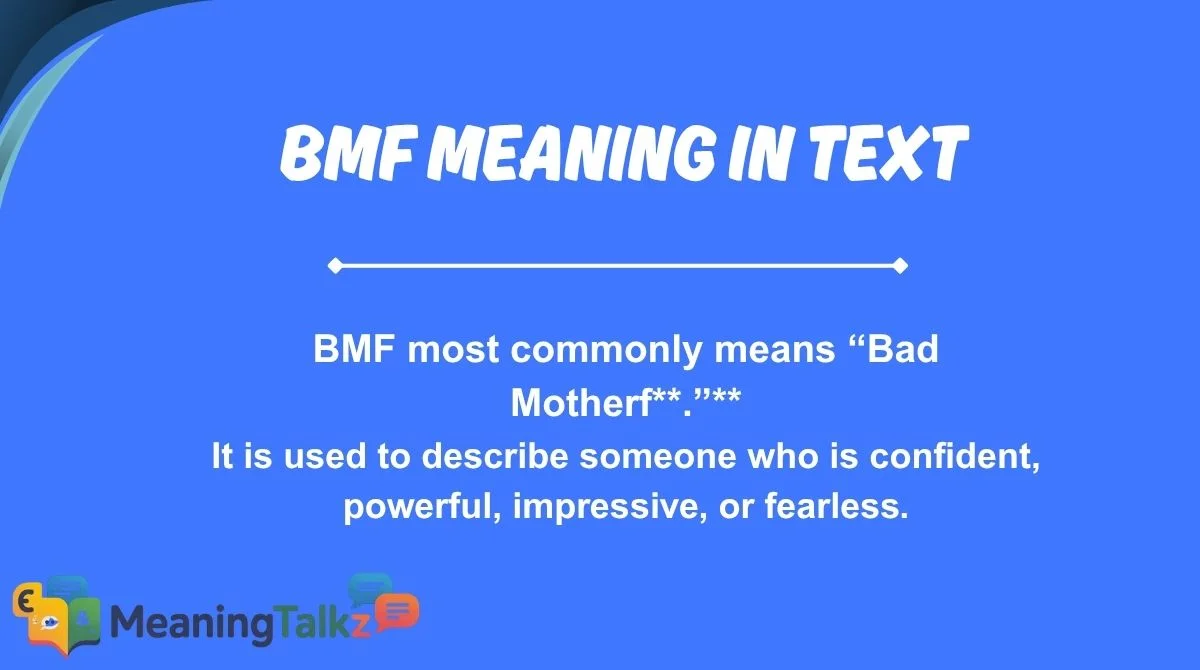 bmf meaning in text