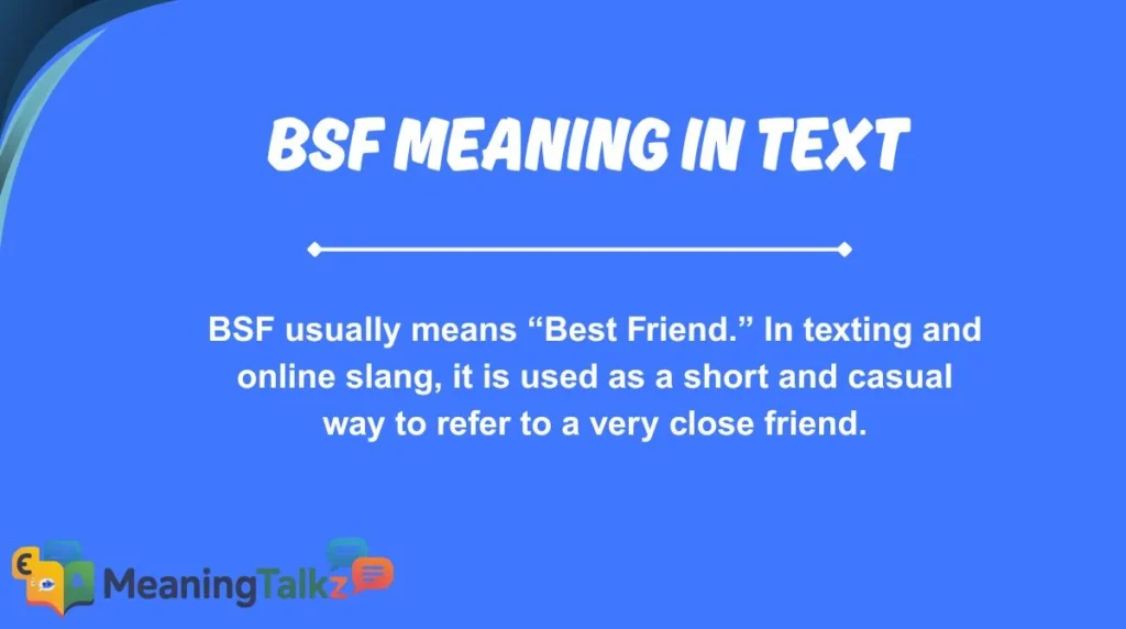 BSF Meaning in Text