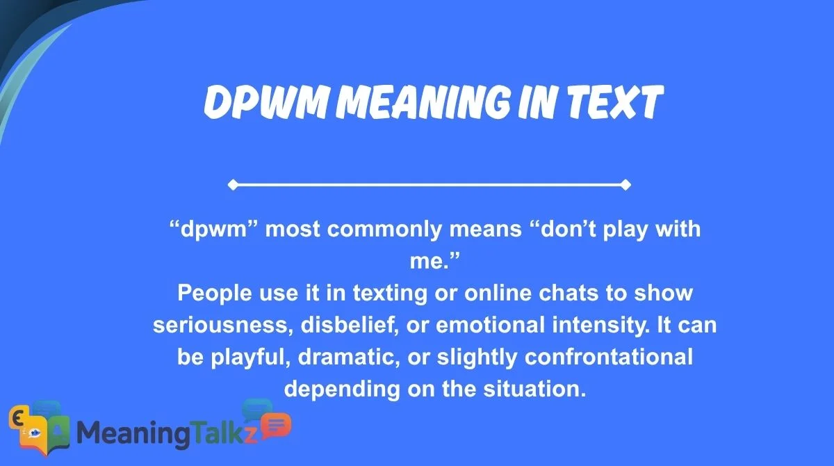 dpwm meaning in text