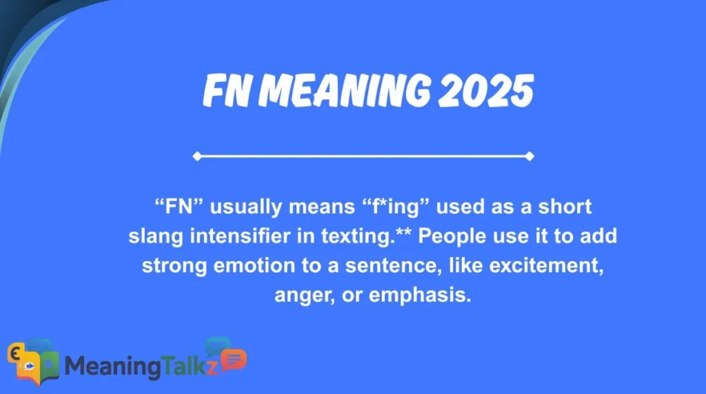 fn meaning 2025