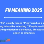 fn meaning 2025