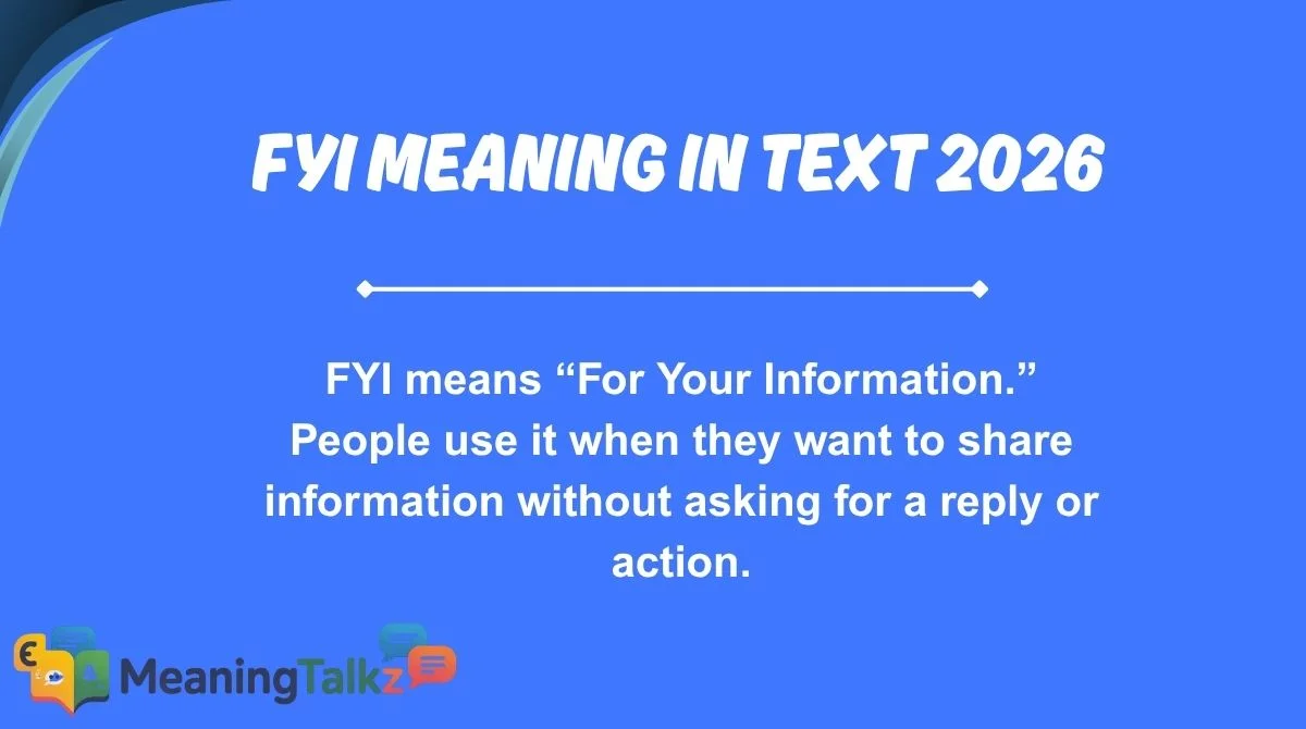 fyi meaning in text 2026