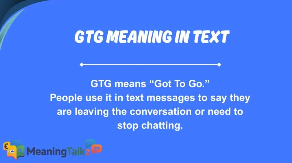 GTG Meaning in Text