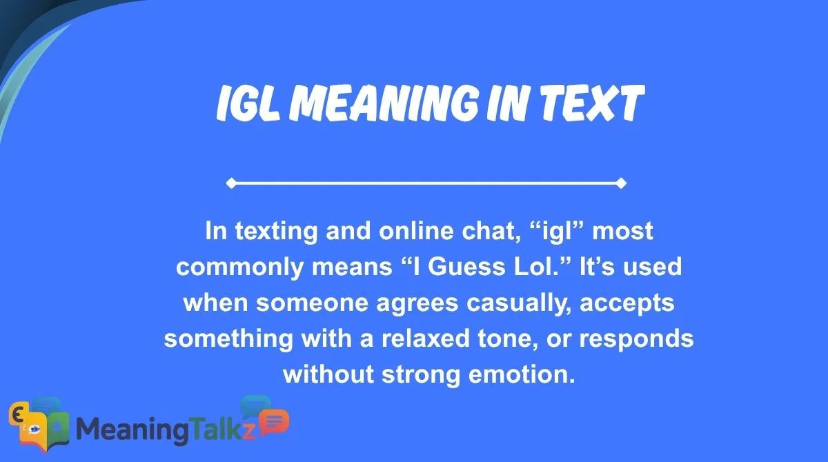 igl meaning in text