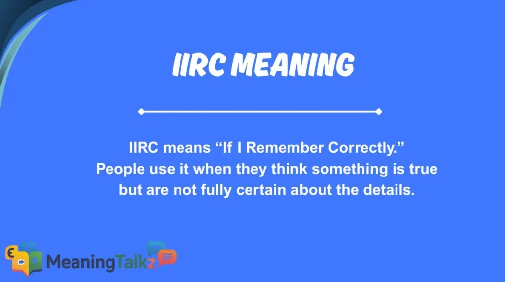 iirc meaning