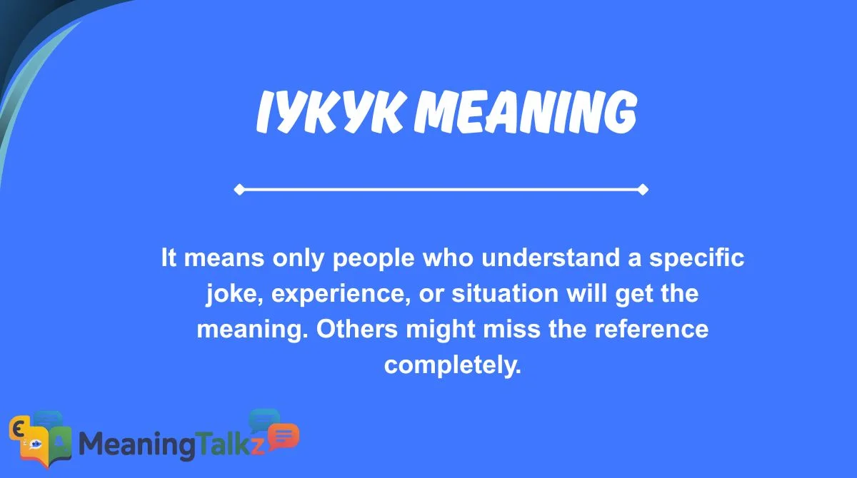 IYKYK Meaning