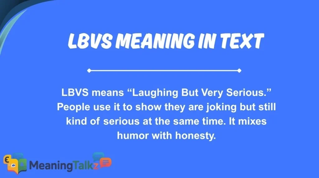 lbvs meaning in text