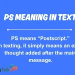 ps meaning in text