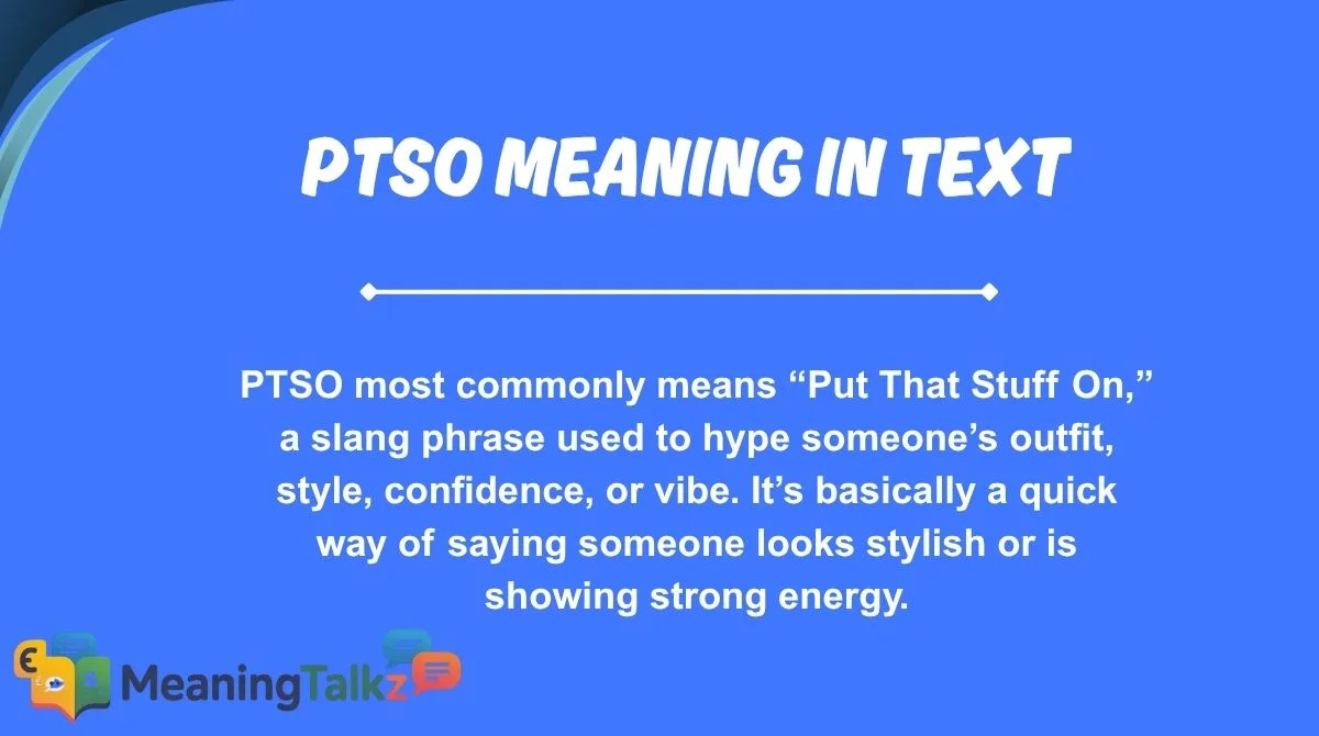 ptso meaning in text