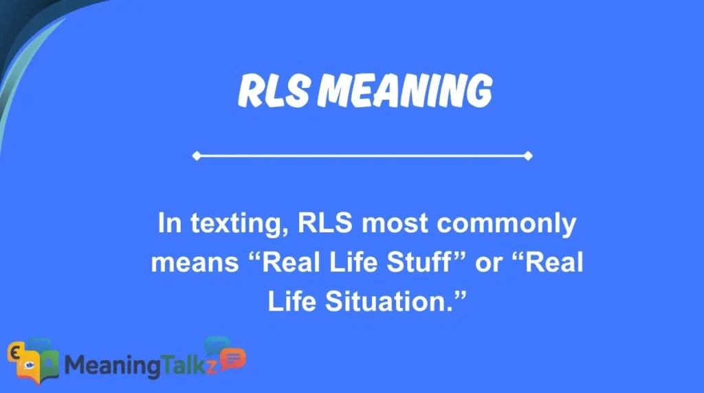 RLS Meaning