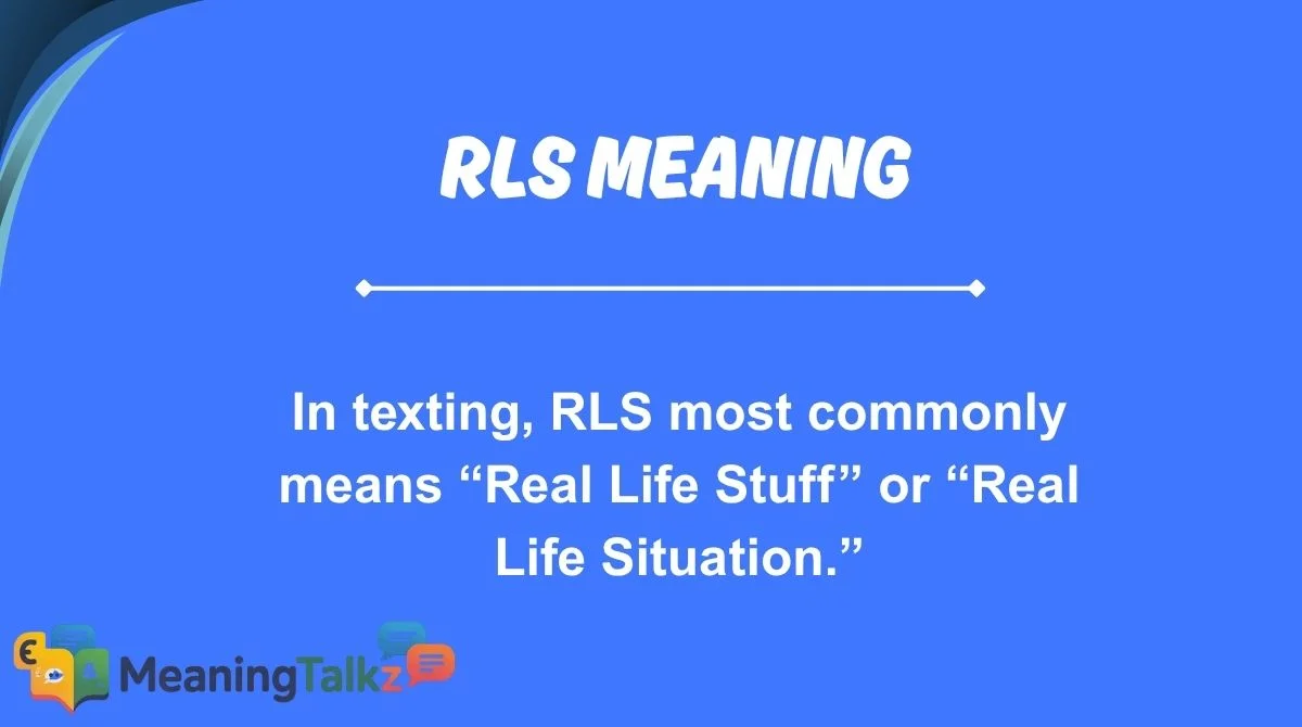RLS Meaning
