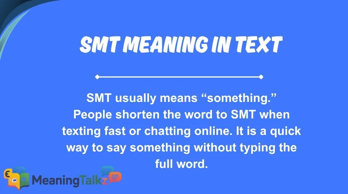 smt meaning in text
