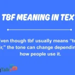 tbf meaning in text