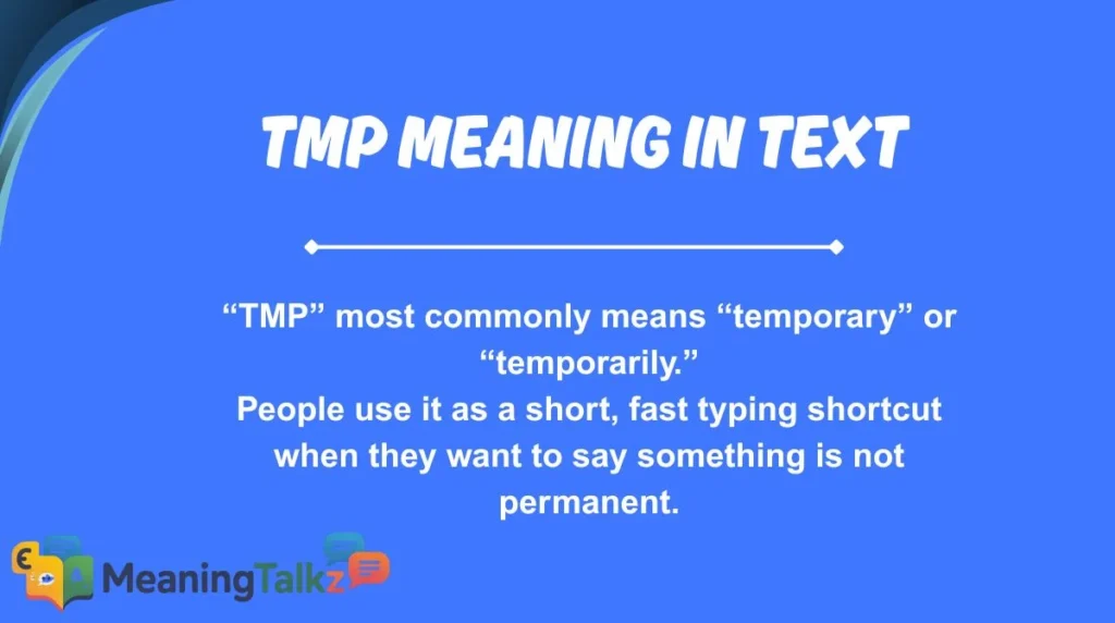 TMP Meaning in Text