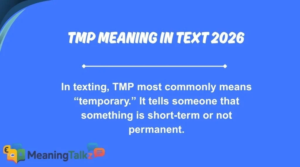 tmp meaning in text 2026