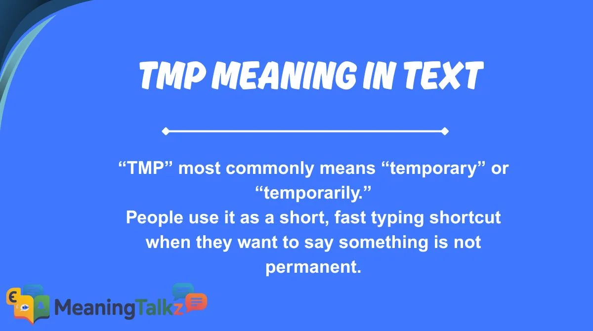 TMP Meaning in Text