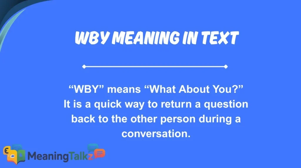 wby meaning in text
