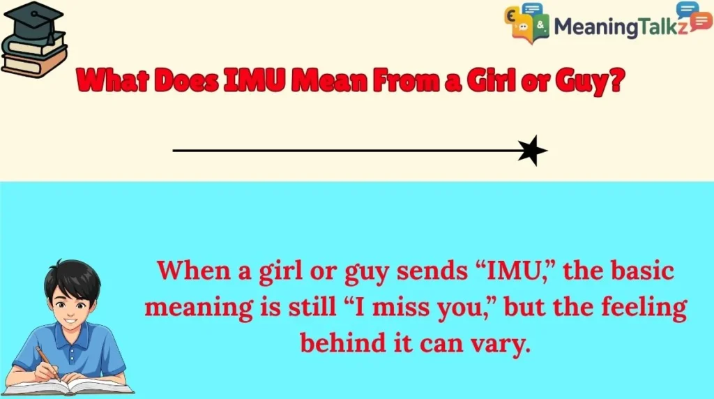 What Does IMU Mean From a Girl or Guy?