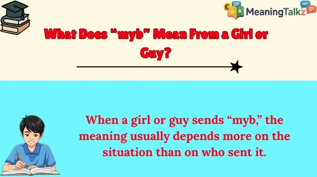 What Does “myb” Mean From a Girl or Guy?