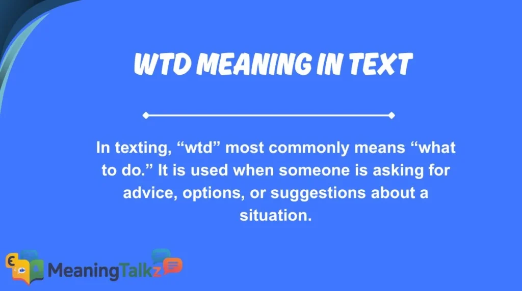 wtd meaning in text