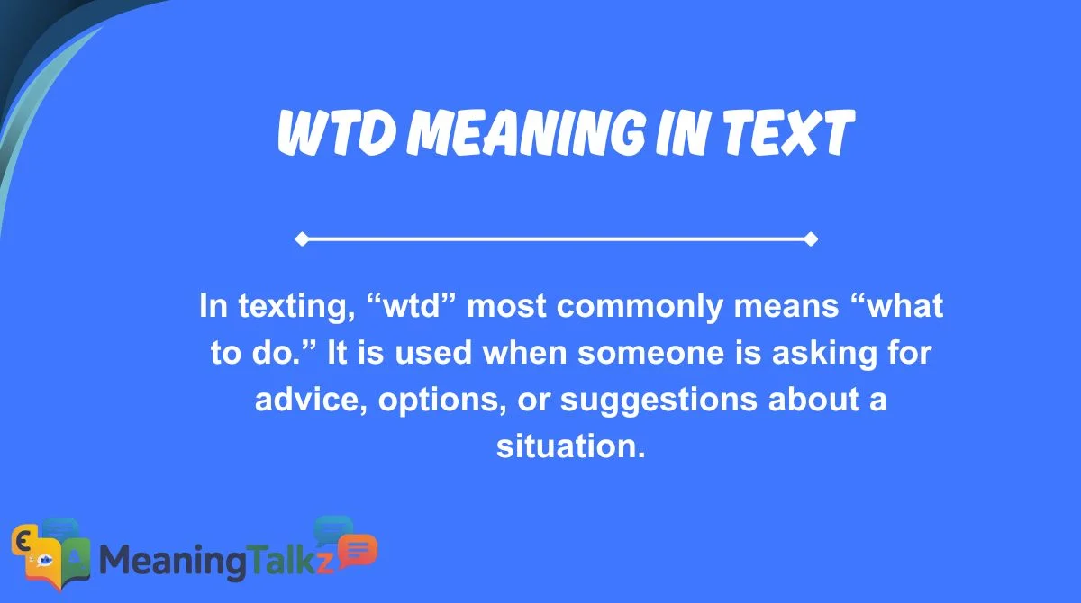 wtd meaning in text