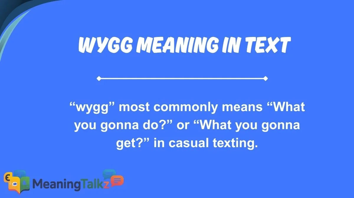 wygg meaning in text