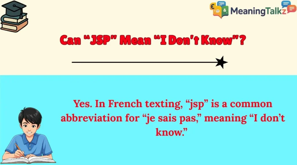 Can “JSP” Mean “I Don’t Know”?