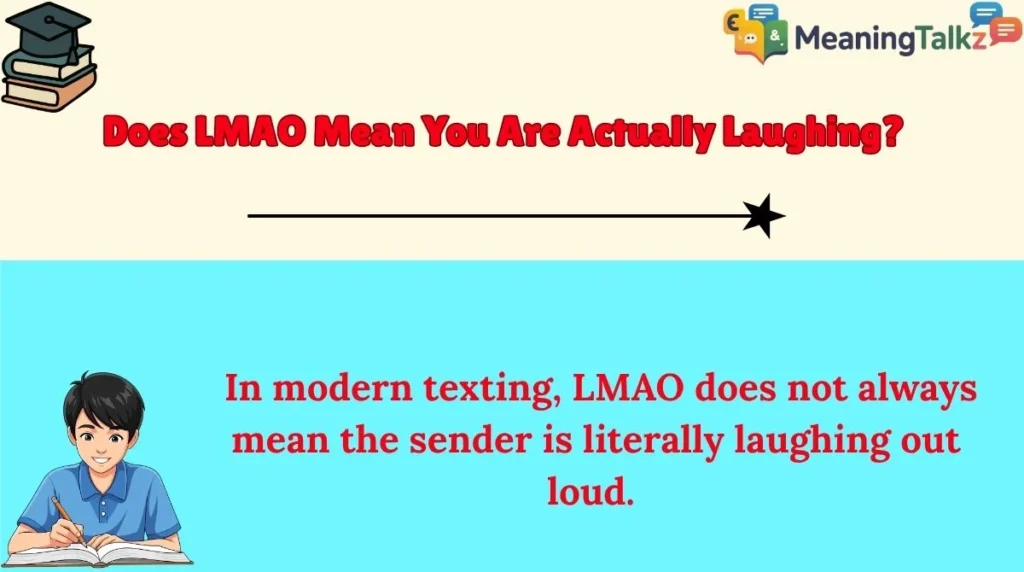 Does LMAO Mean You Are Actually Laughing?