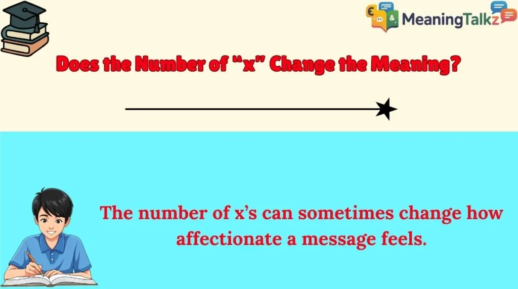 Does the Number of “x” Change the Meaning?