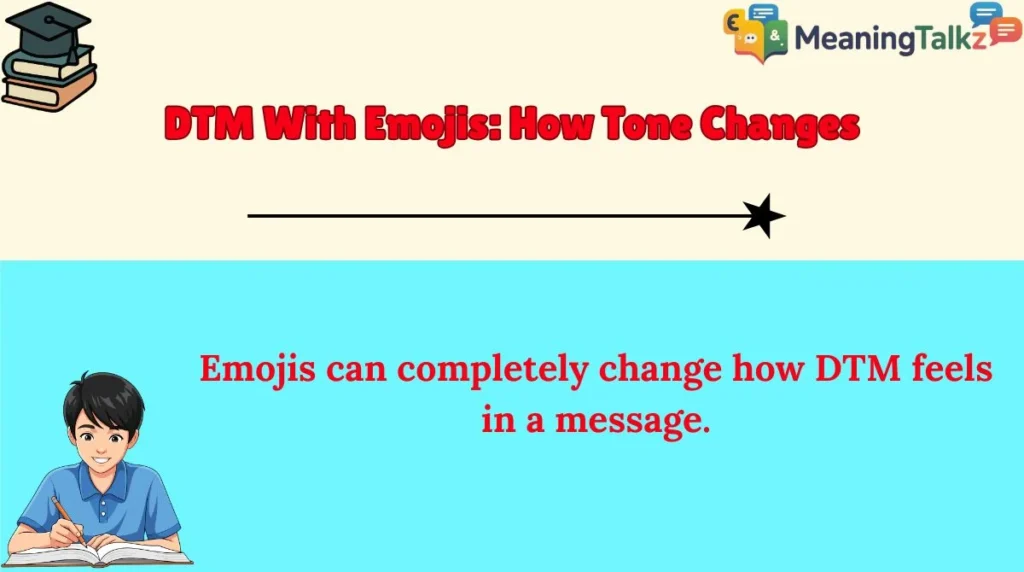 DTM With Emojis: How Tone Changes