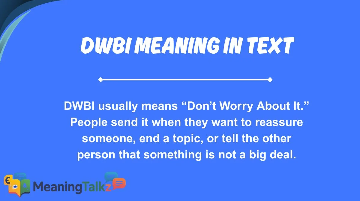 dwbi meaning in text