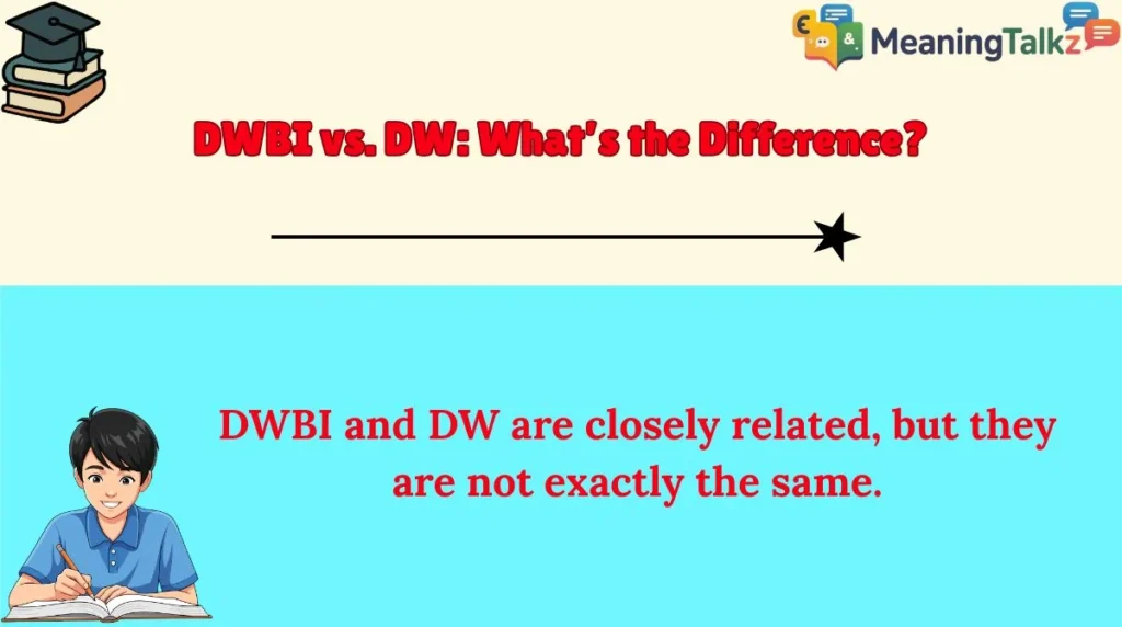 DWBI vs. DW: What’s the Difference?