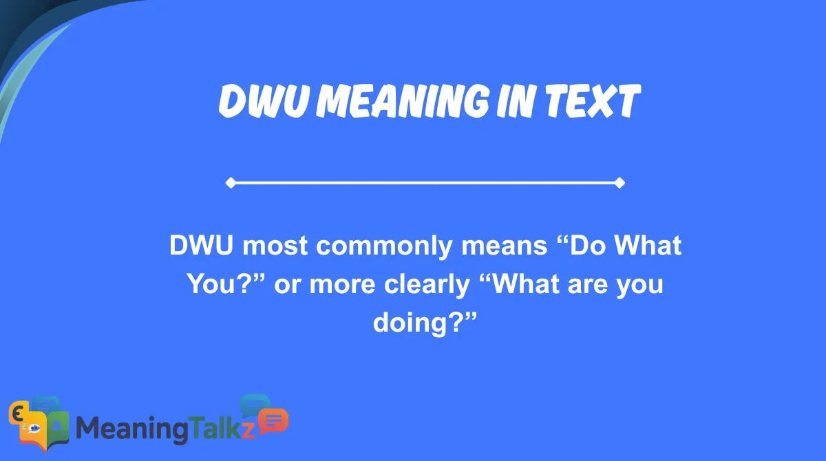 dwu meaning in text