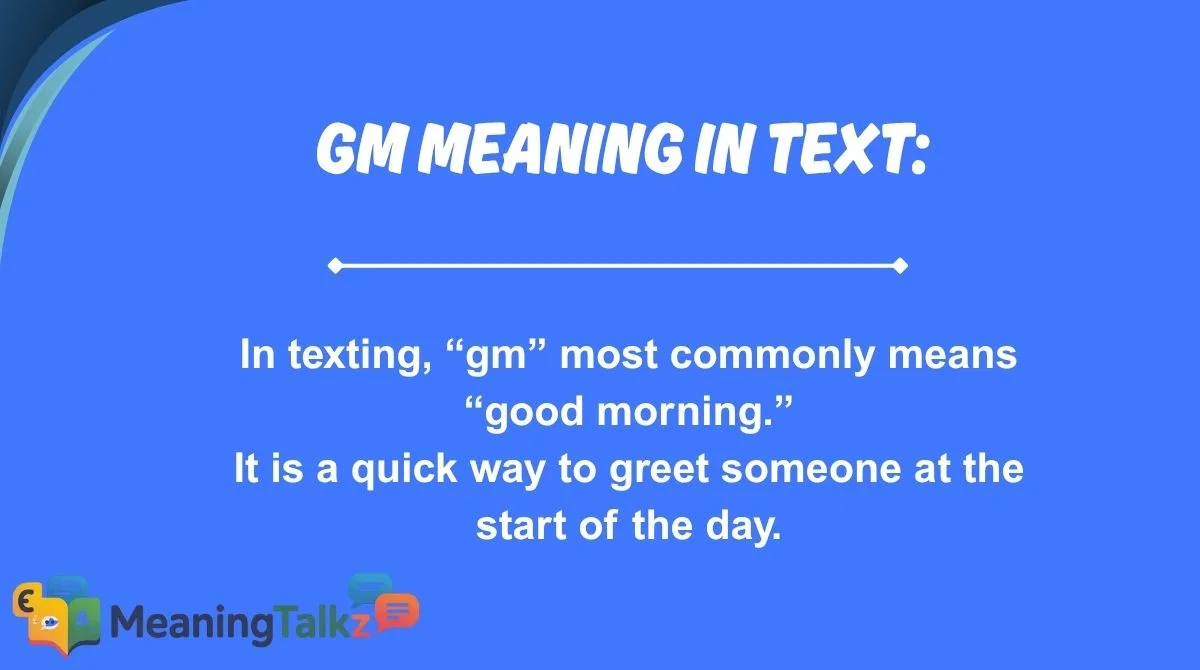 gm meaning in text