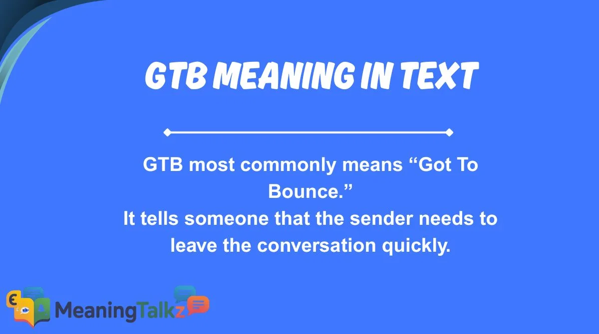 gtb meaning in text