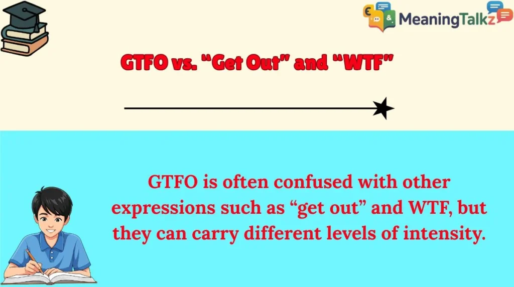 GTFO vs. “Get Out” and “WTF”