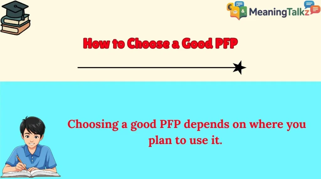 How to Choose a Good PFP