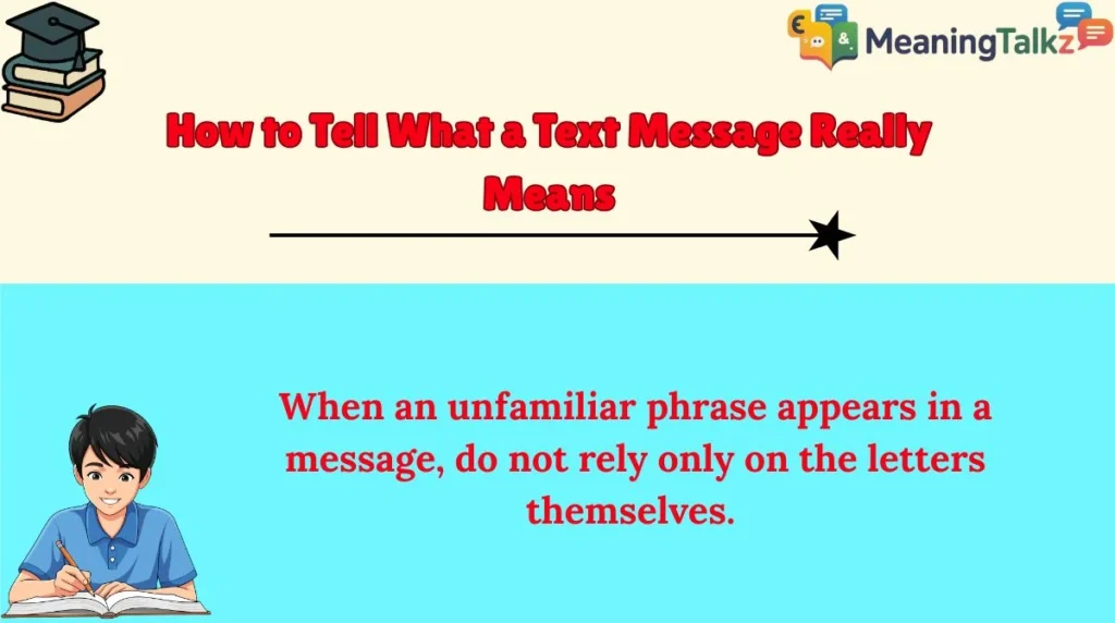 How to Tell What a Text Message Really Means