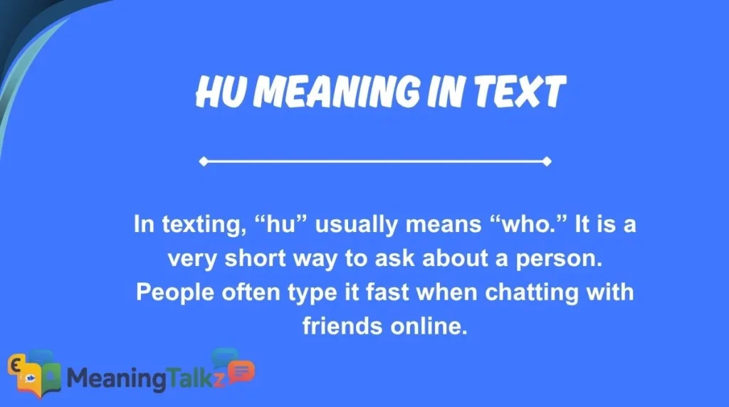 hu meaning in text