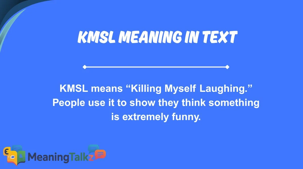 KMSL Meaning in Text