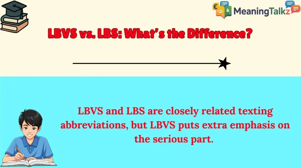 LBVS vs. LBS: What’s the Difference?