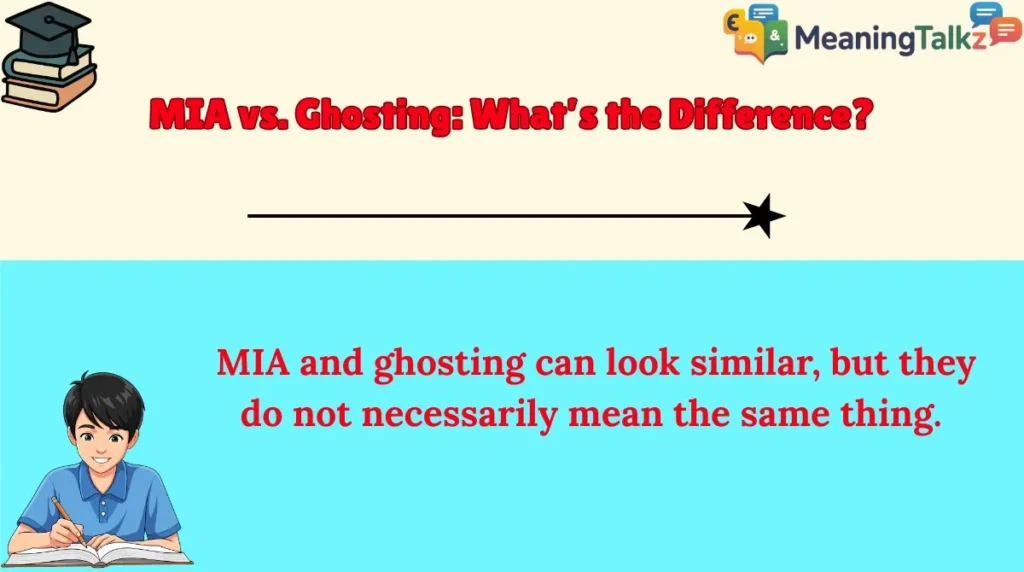 MIA vs. Ghosting: What’s the Difference?