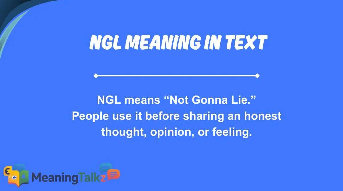 ngl meaning in text