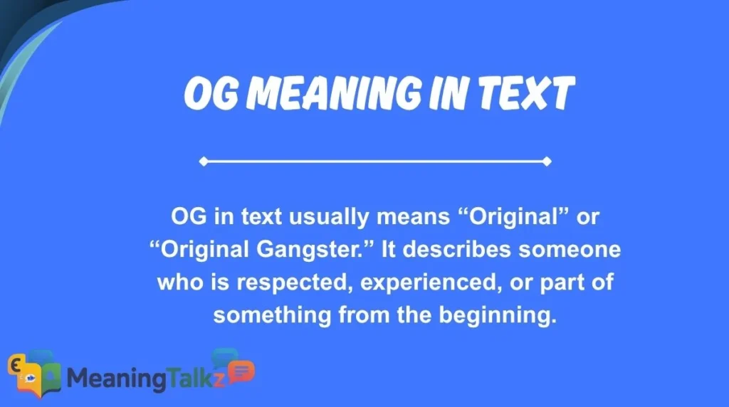 OG Meaning in Text