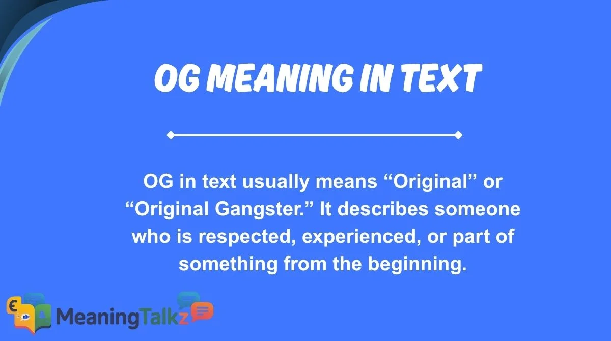 OG Meaning in Text
