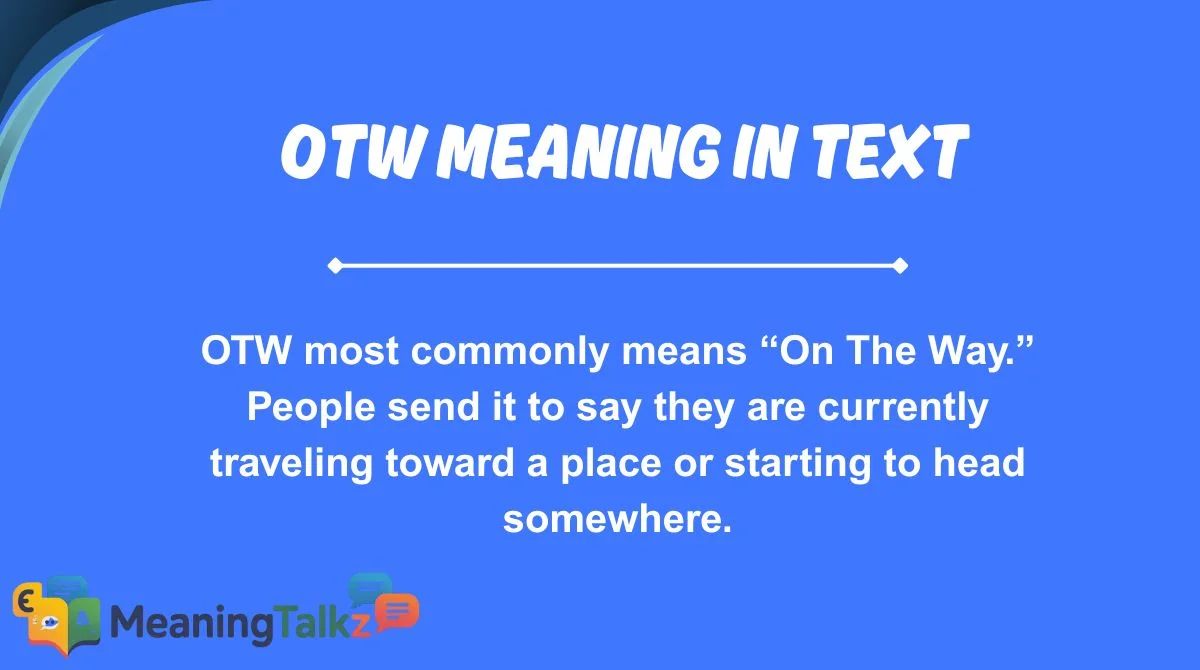 OTW Meaning in Text