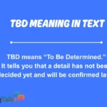 tbd meaning in text