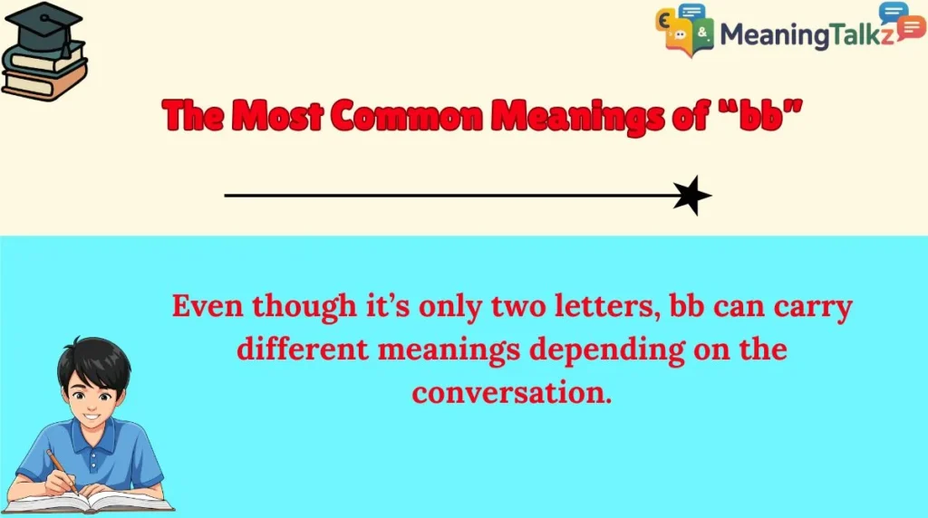 The Most Common Meanings of “bb”
